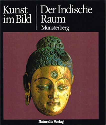Beispielbild fr Kunst im Bild . - München : Naturalis-Verl. Teil: Der Indische Raum / Hugo Münsterberg zum Verkauf von WorldofBooks