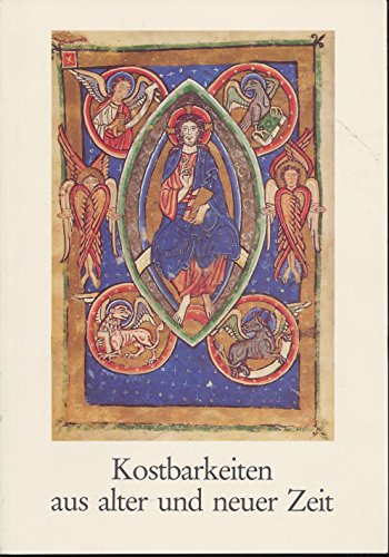 Beispielbild fr Kostbarkeiten aus alter und neuer Zeit: Handschriften - Briefe - Drucke. Eine Ausstellung wissenschaftlicher Bibliotheken Baden-Wrttembergs zum 40-jhrigen Landesjubilum. zum Verkauf von Antiquariat Christoph Wilde