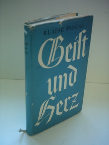 Stock image for Geist und Herz. Eine Auswahl aus dem Gesamtwerk for sale by Gabis Bcherlager