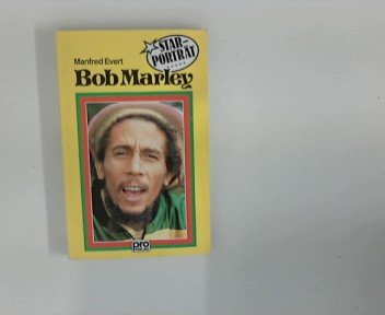 Bob Marley. /Starportrait - Evert, Manfred