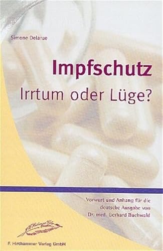 Beispielbild fr Impfschutz, Irrtum oder Lge? zum Verkauf von medimops