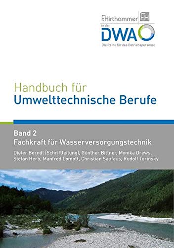 Beispielbild fr Handbuch fr Umwelttechnische Berufe 2: Fachkraft fr Wasserversorgungstechnik zum Verkauf von Jasmin Berger