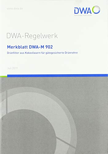Beispielbild fr Merkblatt DWA-M 902 Drnfilter aus Kokosfasern fr gtegesicherte Drnrohre (DWA-Regelwerk) zum Verkauf von Buchpark