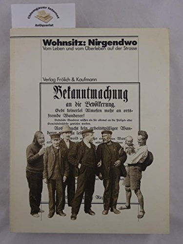 Beispielbild fr Wohnsitz: Nirgendwo. Vom Leben und vom berleben auf der Strasse zum Verkauf von medimops