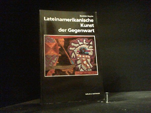 Imagen de archivo de Lateinamerikanische Kunst der Gegenwart. Originaltitel: Artistas contemporaneos de America Latina. a la venta por La Librera, Iberoamerikan. Buchhandlung