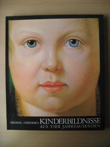 Stock image for Kinderbildnisse aus vier Jahrtausenden for sale by medimops