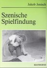 Stock image for Szenische Spielfindung in der Bearbeitung von Josef Broich. for sale by ABC Antiquariat, Einzelunternehmen