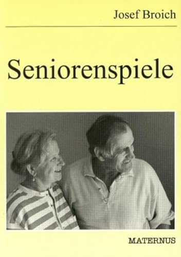 Stock image for Seniorenspiele: ber einhundert neue Gruppenspiele mit Bewegung, Kontakt, Vergngen for sale by medimops