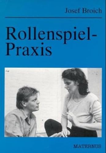 Stock image for Rollenspiel-Praxis: Vom Interaktions- und Sprachtraining bis zur fertigen Spielvorlage for sale by medimops