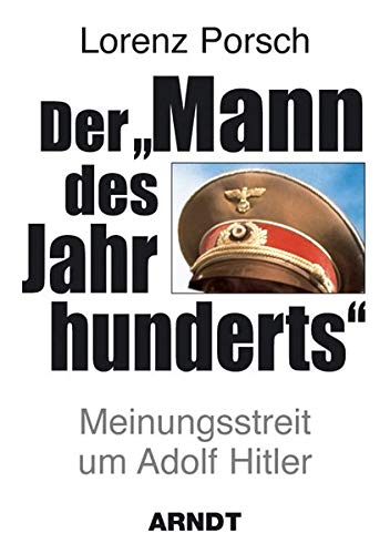 Beispielbild fr Der "Mann des Jahrhunderts": Meinungsstreit um Adolf Hitler zum Verkauf von medimops