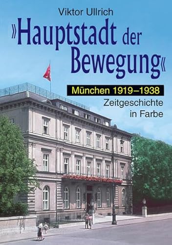 Beispielbild fr Hauptstadt Der Bewegung" 1 Munchen 1919-1938 zum Verkauf von Old Army Books