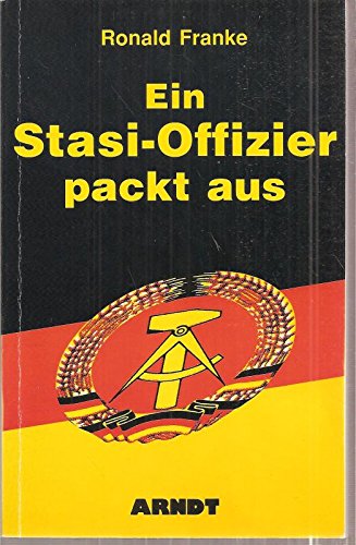 Beispielbild fr Ein Stasi-Offizier packt aus zum Verkauf von Buchkontor Zossen