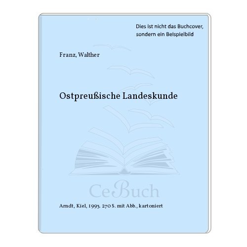 Beispielbild fr Ostpreussische Landeskunde. Walther Franz zum Verkauf von antiquariat rotschildt, Per Jendryschik