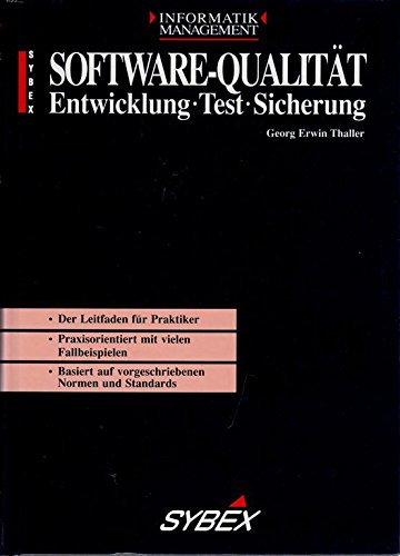 Beispielbild fr Software - Qualitt. Entwicklung - Test - Sicherung zum Verkauf von Versandantiquariat Felix Mcke