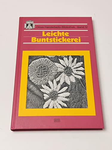 Stock image for Leichte Buntstickerei for sale by Antiquariat Bcherlwe