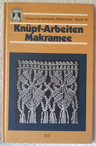 Beispielbild fr Knpf- Arbeiten Makramee (1917) zum Verkauf von medimops