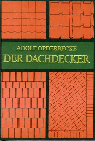 Imagen de archivo de Der Dachdecker und Bauklempner a la venta por medimops