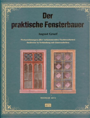 9783887462833: Der praktische Fensterbauer