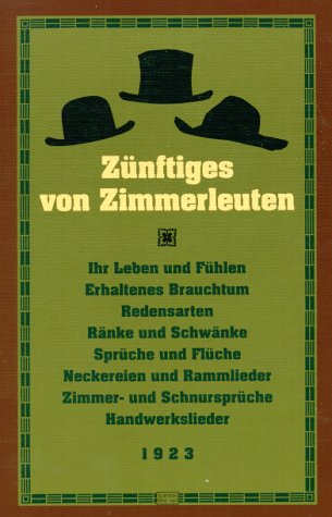 9783887463229: Znftiges von Zimmerleuten.