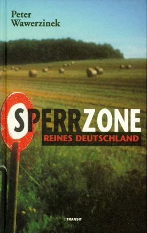 9783887471613: Sperrzone reines Deutschland