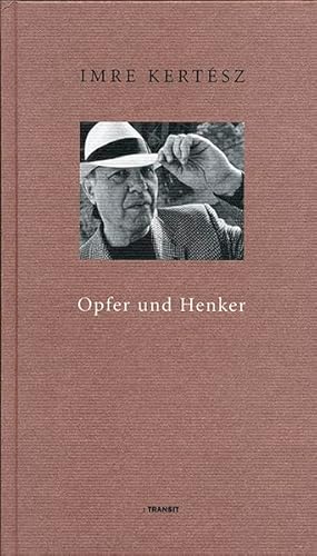 9783887472207: Opfer und Henker