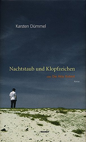 Stock image for Nachtstaub und Klopfzeichen. Die Akte Robert for sale by medimops