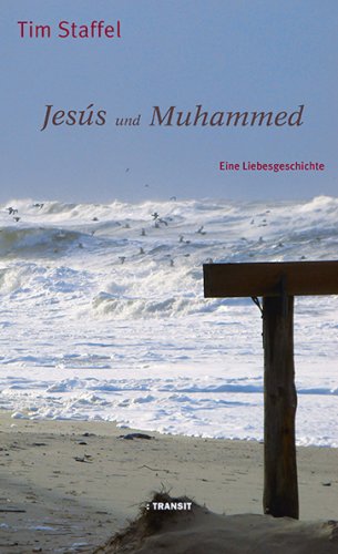 9783887472290: Jesús und Muhammed. Eine Liebesgeschichte