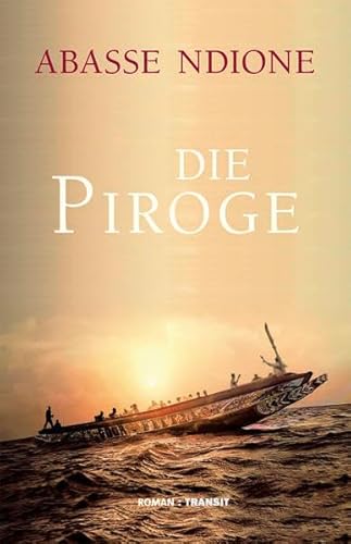 9783887473068: Die Piroge: Roman