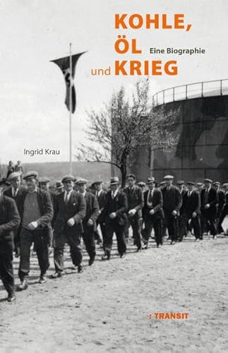 Imagen de archivo de Kohle, l und Krieg: Eine Biographie a la venta por medimops