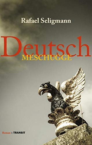 Beispielbild fr Deutsch meschugge: Roman zum Verkauf von medimops