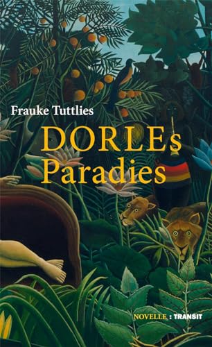 Stock image for Dorles Paradies: Novelle for sale by medimops
