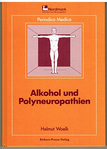 Beispielbild fr Alkohol und Polyneuropathien zum Verkauf von medimops