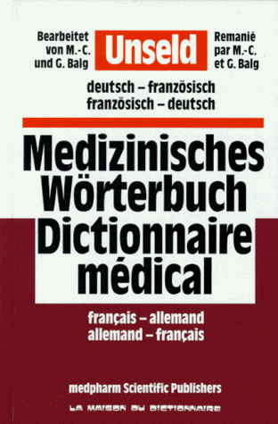 Stock image for Medizinisches Wrterbuch. Deutsch - Franzsisch / Franzsisch - Deutsch for sale by medimops