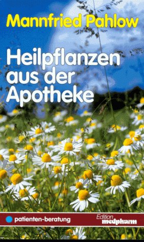 Stock image for Heilpflanzen aus der Apotheke for sale by medimops