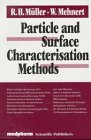 Beispielbild fr Particle and Surface Characterisation Methods zum Verkauf von ThriftBooks-Dallas
