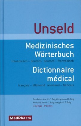 Stock image for Medizinisches Wrterbuch - Dictionnaire medical: Deutsch - Franzsisch / Franzsisch - Deutsch for sale by medimops