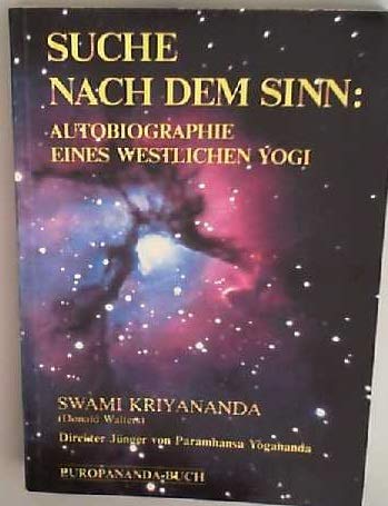 Beispielbild fr Suche nach dem Sinn: Autobiographie eines westlichen Yogi zum Verkauf von medimops