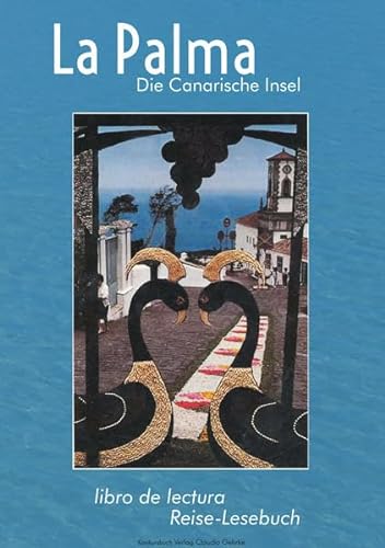 9783887690229: La Palma: Reiselesebuch. Essays, Prosa und Lyrik. Bilder / libro de lectura