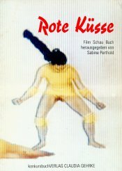9783887690441: Rote Ksse: Ein sinnliches Frauen-Film-Schau-Buch (Livre en allemand)