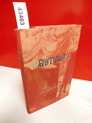 Beispielbild fr red light. roman. zum Verkauf von alt-saarbrcker antiquariat g.w.melling