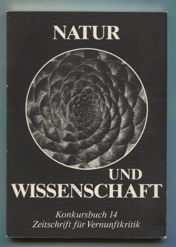 Stock image for Natur und Wissenschaft. for sale by modernes antiquariat f. wiss. literatur