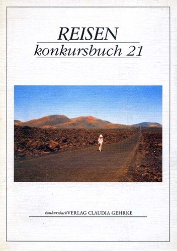 9783887692216: Konkursbuch. Zeitschrift fr Vernunftkritik Nr 21/ Reisen