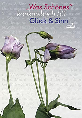 9783887692506: Glck und Sinn. konkursbuch 50