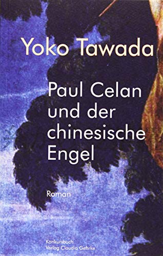 9783887692780: Paul Celan und der chinesische Engel: Roman