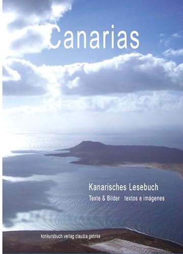 Canarias - Kanarisches Lesebuch : Kanarisches Lesebuch - Claudia Gehrke