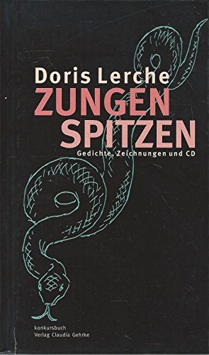 Beispielbild fr Zungenspitzen: Gedichte, Zeichnungen und CD zum Verkauf von medimops