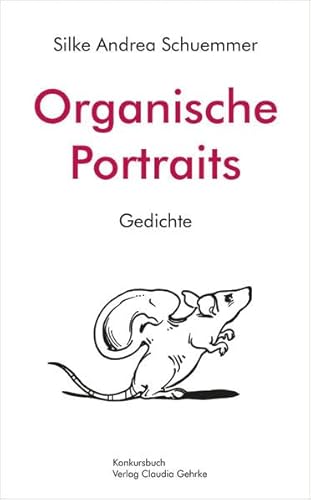 Stock image for Organische Portraits: Gedichte for sale by medimops