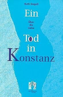 9783887696023: ber die Liebe oder ein Tod in Konstanz.