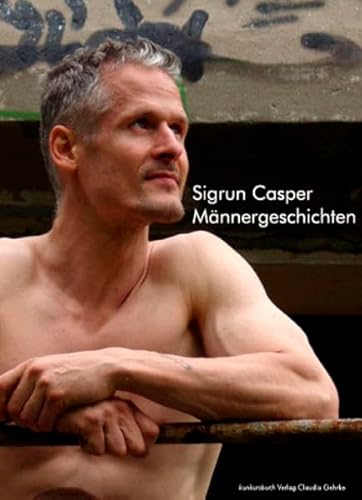 Männergeschichten - Sigrun Casper