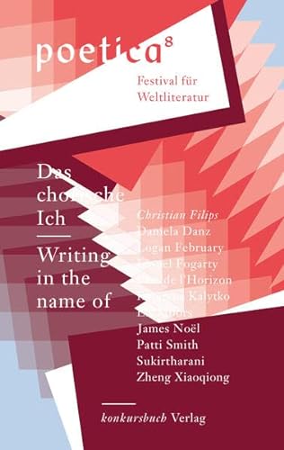 Beispielbild für Das chorische Ich - Writing in the name of: Poetica 8 zum Verkauf von Revaluation Books